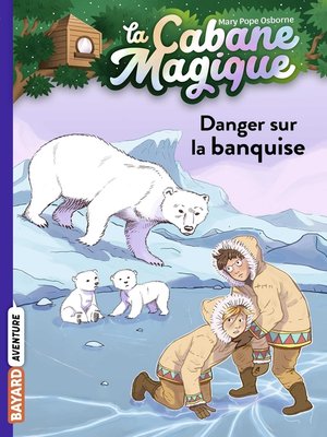 cover image of Danger sur la banquise